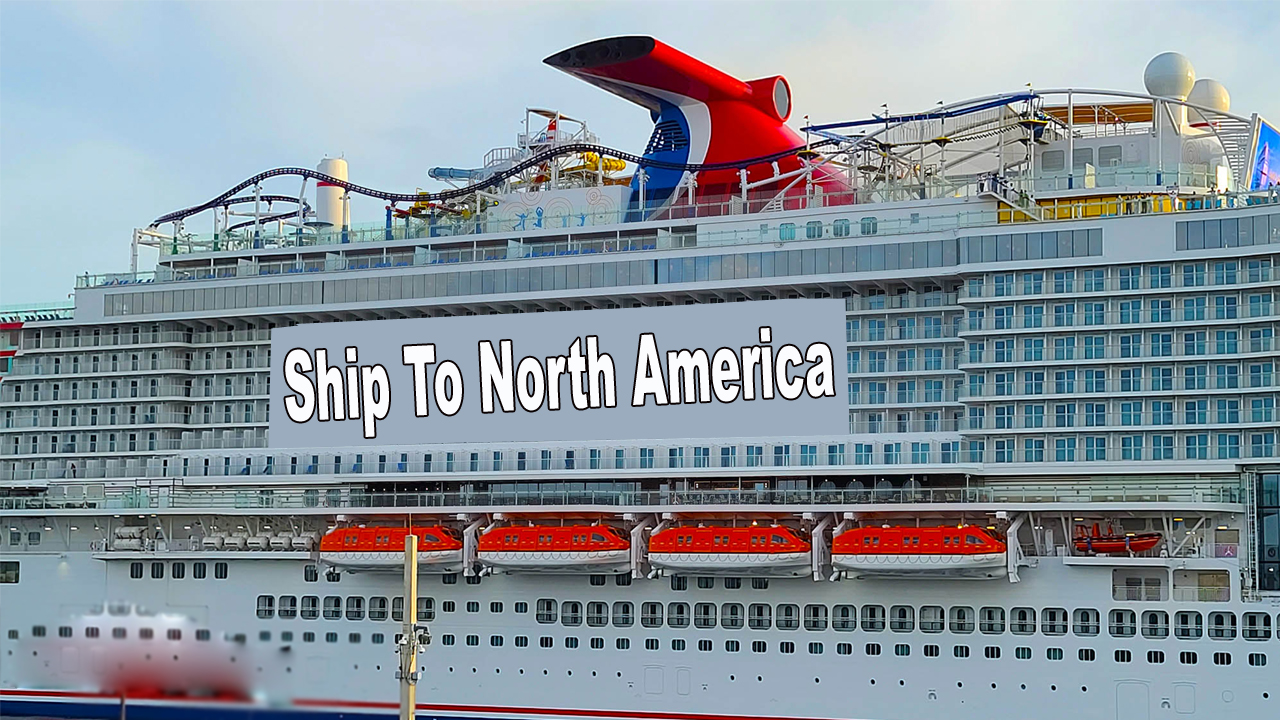 Ship from China to Ship To North America