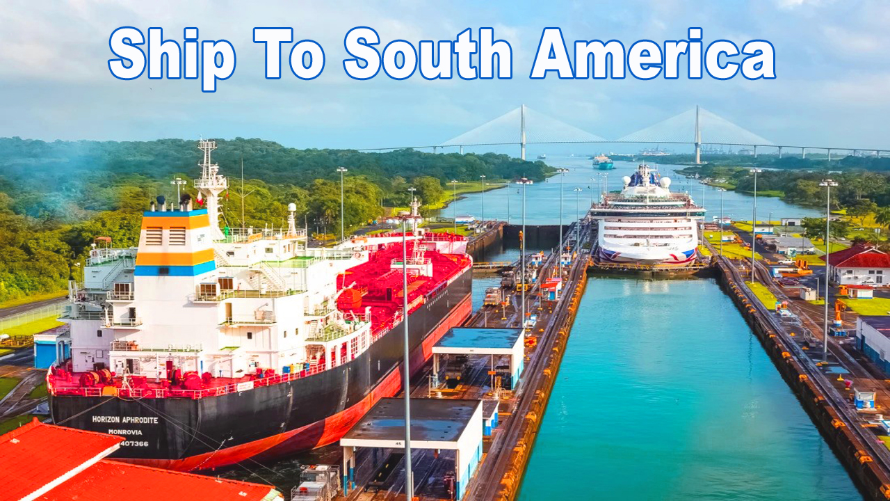 SHIP FROM CHINA TO Ship To South America