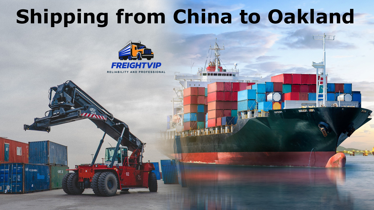 Shipping from China to Oakland