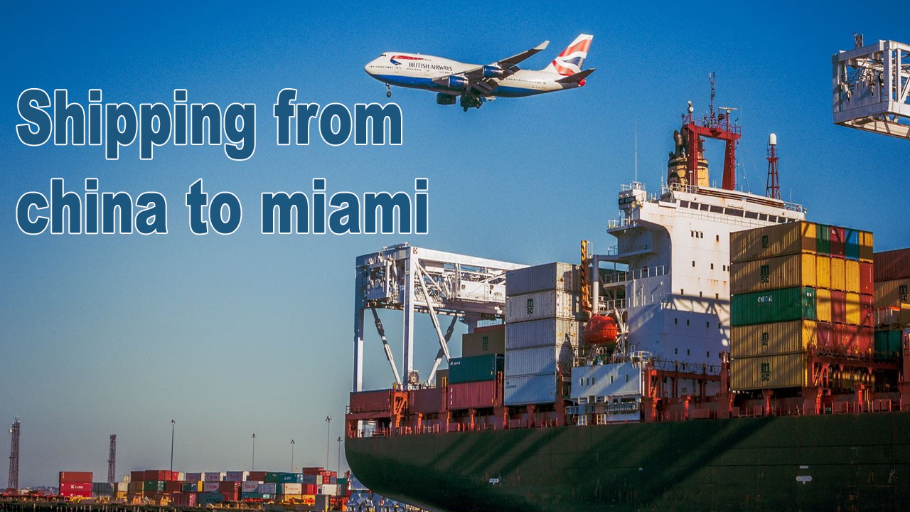 shipping from china to miami