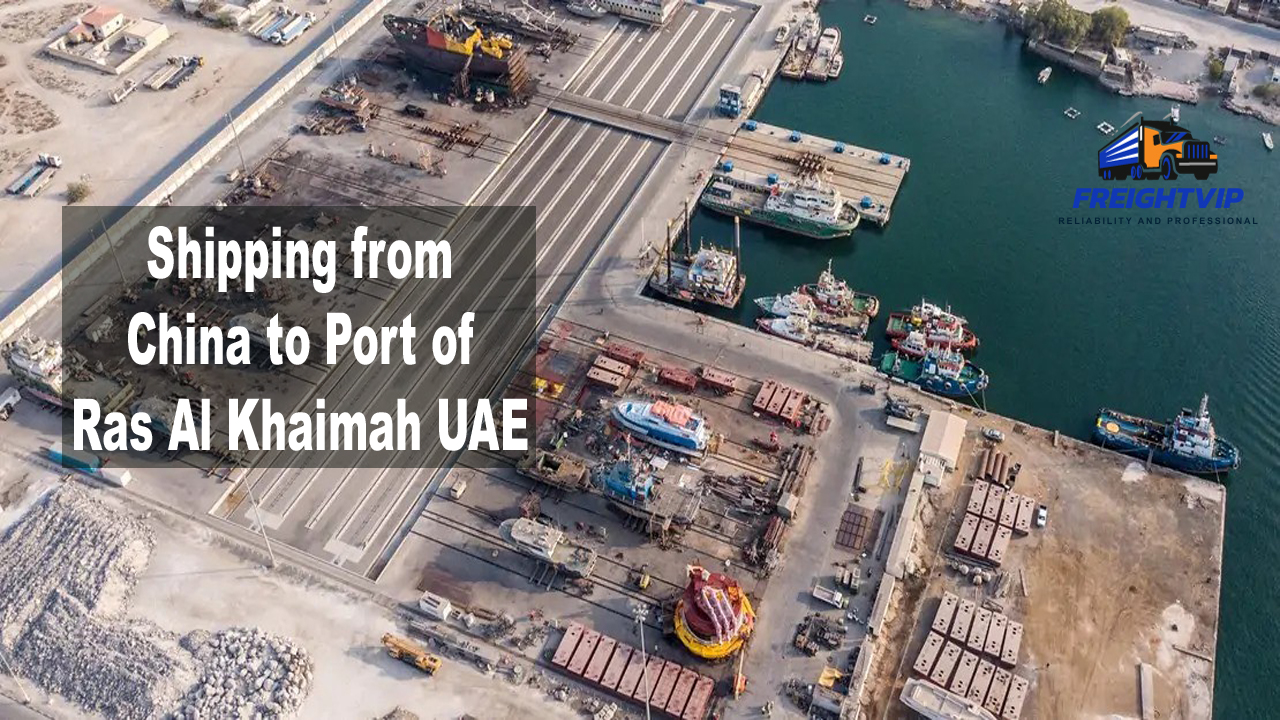 Shipping from China to Port of Ras Al Khaimah UAE